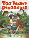 Cover image for Too Many Dinosaurs